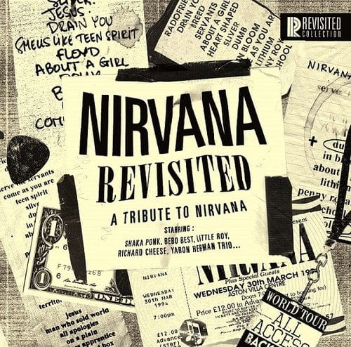 Nirvana Revisited: A Tribute to Nirvana