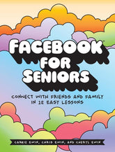 No Starch Press Books > Art & Gifts > Novelties Facebook for Seniors: Connect with Friends and Family in 12 Easy Lessons - Paperback 9781593277918 MC-43032