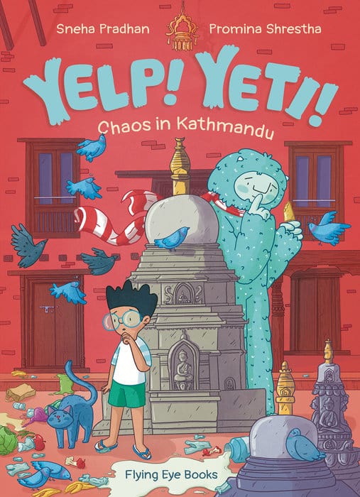 NOBROW - FLYING EYE BOOKS Graphic Novel > Kids Yelp Yeti! Chaos in Kathmandu 9781838742256 PRH-9781838742256