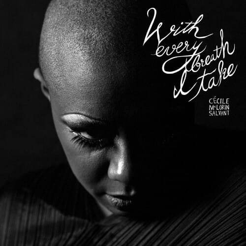 Nonesuch Music > Vinyl Records Cécile McLorin Salvant - With Every Breath I Take 075597896138 NNS789613.1