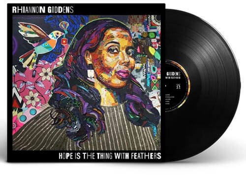 Nonesuch Music > Vinyl Records Rhiannon Giddens - Hope Is The Thing With Feathers (140 Gram Vinyl, Eco Vinyl) 075597891935 NNS789193.1