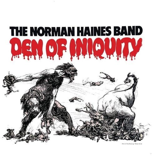 Norman Haines Band - Den of Iniquity