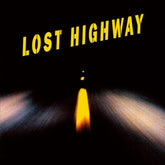 Nothing Music > Vinyl Records Various Artists - Lost Highway (Original Soundtrack) 602557411331 NTHGB002636201.1