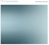 Noton Music > Compact Discs Alva Noto & Ryuichi Sakamoto - 12 Conversations [CD] 4251804155342 NTN68.2
