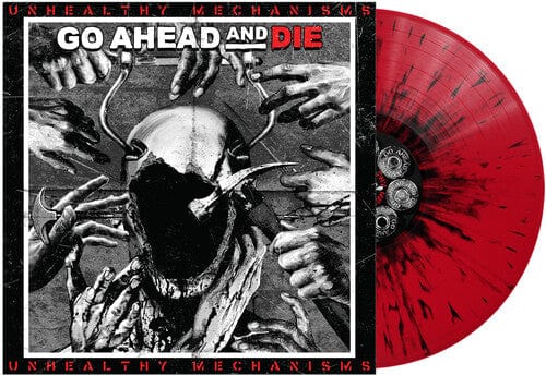 Go Ahead and Die - Unhealthy Mechanisms (Red with Black Splatter Vinyl)