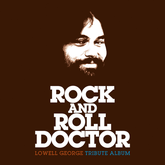 Omnivore Recordings Music > Vinyl Records Various Artists - Rock And Roll Doctor: Lowell George Tribute (Bonus Track, Etched) (RSD 2026 Exclusive) 810075116113 OMRE511611.1