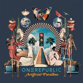 OneRepublic Music > Vinyl Records OneRepublic - Artificial Paradise 602465898323 ISC161257.1