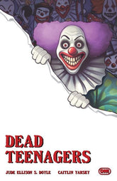 Oni Press Comic Books DEAD TEENAGERS #4 (OF 5) CVR C CAITLIN YARSKY VAR 64985600893000431 0426ON0950