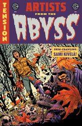 Oni Press Comic Books EC Artists from the Abyss Sami KivelÃ¤ #1 One-Shot Cover A Sami KivelÃ¤ (Release Date: 01/06/2027) 64985600108500111 PRH-64985600108500111