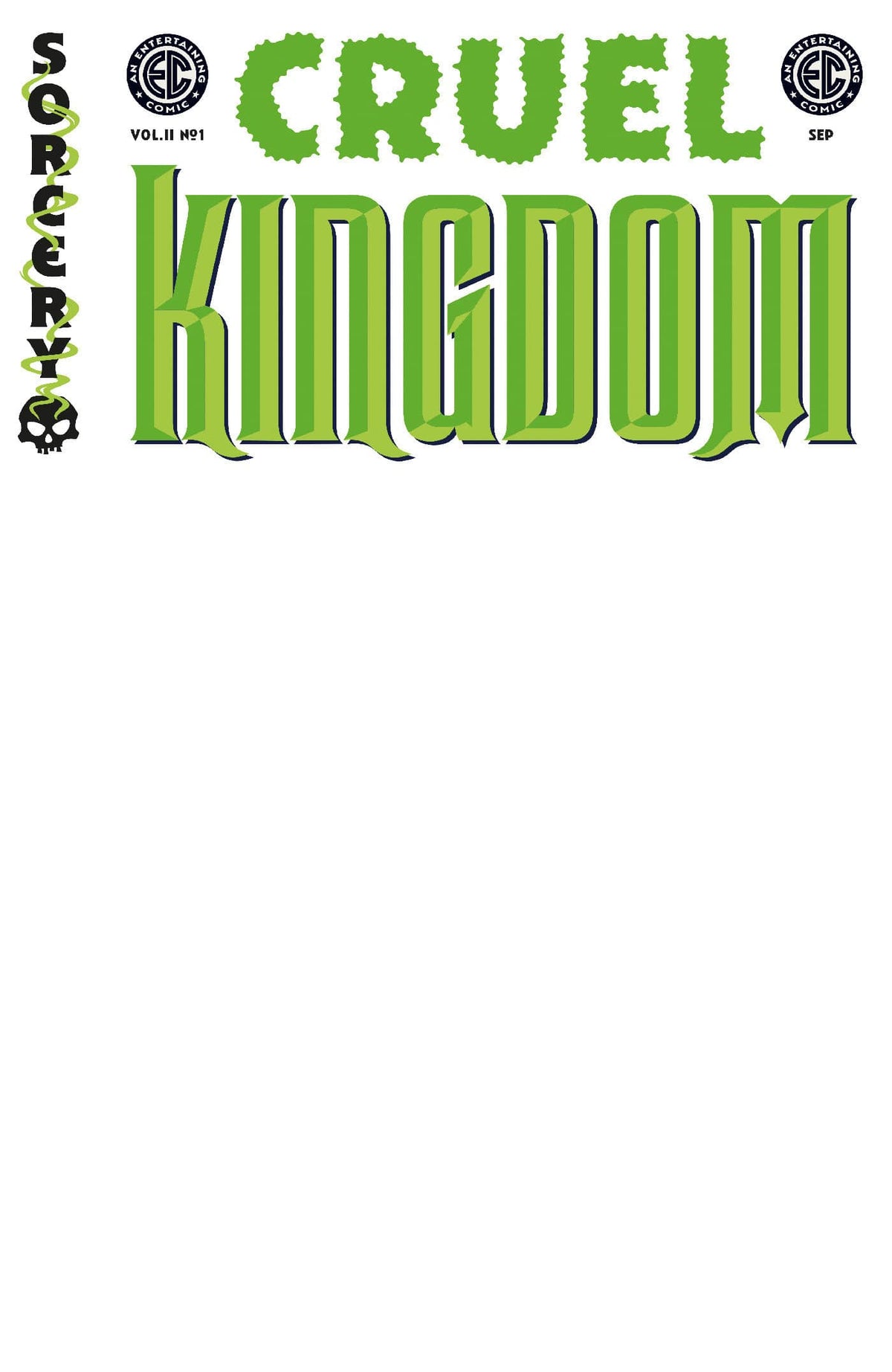 Oni Press Comic Books EC CRUEL KINGDOM 2 #1 CVR D BLANK SKETCH VAR (Release Date: 09/02/2026) 64985600911100141 PRH-64985600911100141
