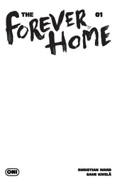 Oni Press Comic Books FOREVER HOME #1 CVR D BLANK SKETCH VAR (Release Date: 09/09/2026) 64985600914200141 PRH-64985600914200141