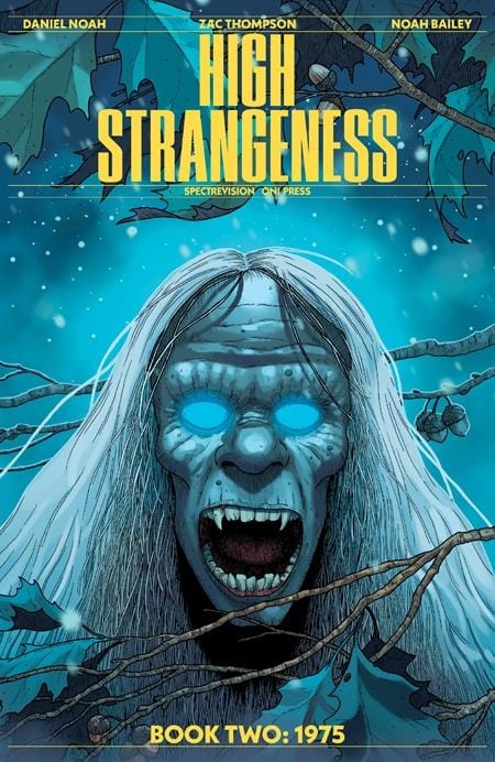 Oni Press Comic Books HIGH STRANGENESS #2 (OF 5) CVR B TIM RENNER VAR 64985600850300221 0925ON0894