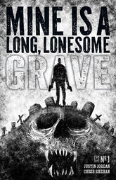 Oni Press Comic Books > Incentives MINE IS A LONG LONESOME GRAVE #1 (OF 4) CVR D INC 1:10 JEFFREY ALAN LOVE VAR (MR) 64985600828200141 1224ON507