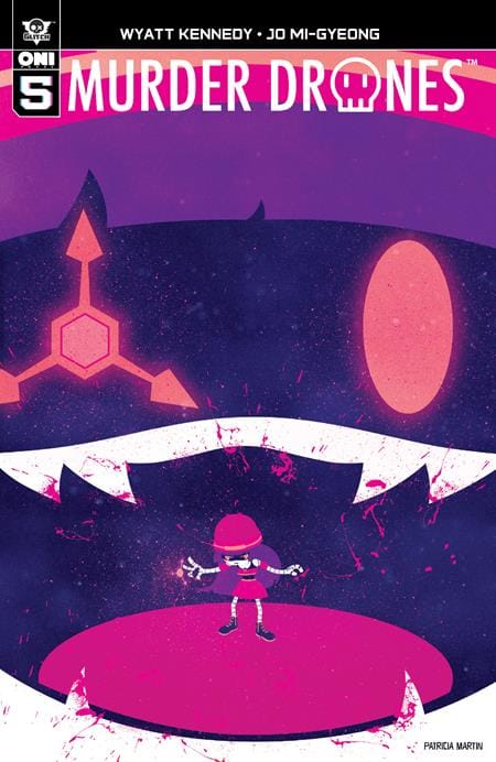 Oni Press Comic Books > Incentives MURDER DRONES #5 (OF 6) CVR D INC 1:20 PATRICIA MARTIN VAR 64985600885505041 0426ON0979