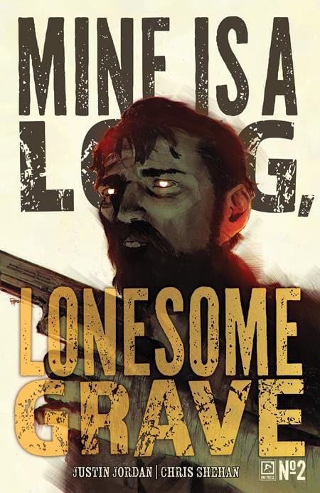 Oni Press Comic Books MINE IS A LONG LONESOME GRAVE #2 (OF 4) CVR A CHRIS SHEHAN (MR) 64985600828200211 0125ON577