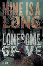 Oni Press Comic Books MINE IS A LONG LONESOME GRAVE #4 (OF 4) CVR A MATTHEW ROBERTS (MR) 64985600828200411 0325ON562