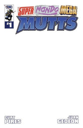 Oni Press Comic Books SUPER MONDO MEGA MUTTS #1 (OF 4) CVR E BLANK SKETCH VAR 64985600904301051 0526ON1112