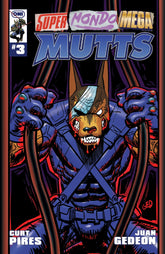 Oni Press Comic Books SUPER MONDO MEGA MUTTS #3 CVR A JUAN GEDEON (Release Date: 09/30/2026) 64985600904303011 PRH-64985600904303011