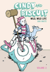 Oni Press Graphic Novel CINDY AND BISCUIT TP VOL 02 WILD WILD LIFE 9781637157992 0225ON557