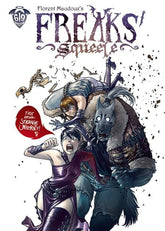 Oni Press Graphic Novel FREAKS SQUEELE HC VOL 01 9781962413640 0426ON0969