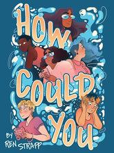 Oni Press Graphic Novel HOW COULD YOU TP 9781637155264 0924ON558