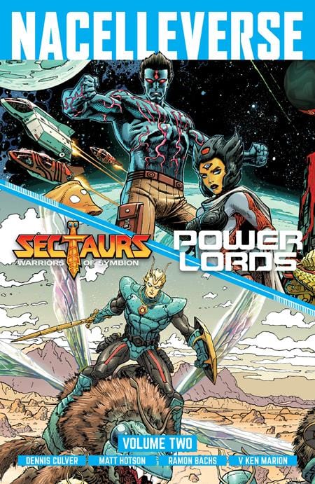 Oni Press Graphic Novel NACELLEVERSE TP VOL 02 SECTAURS & POWER LORDS 9781637158647 0425ON622