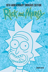 Oni Press Graphic Novel RICK AND MORTY 10TH ANNIVERSARY OMNIBUS HC VOL 01 9781637157831 0625ON608