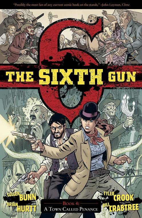 ONI PRESS INC. Graphic Novel Sixth Gun TP Vol 04 Town Called Penance 9781934964958 JUL121177