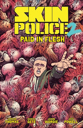 Oni Press Graphic Novel SKIN POLICE TP VOL 02 PAID IN FLESH (MR) 9798894881096 0126ON0941
