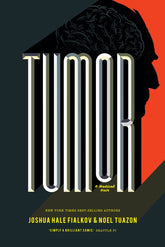 ONI PRESS INC. Graphic Novel Tumor HC (MR) 9781620103265 MAR168457