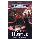Osprey Tabletop Games > Miniature Games > Expansions Stargrave: Side Hustle Expansion 9781472856180 OSP GAM049