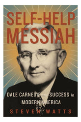 Other Press Books > Smarts > Places & Peeps Self-Help Messiah: Dale Carnegie and Success in Modern America - Hardcover 9781590515020 MC-29845