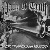 Pain of Truth Music > Vinyl Records Pain of Truth - Not Through Blood [Explicit Content] (Colored Vinyl) 617513586657 DAZE56.1