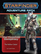 Paizo Inc Tabletop Games > Role-Playing Games Starfinder Adventure Path: The Threefold Conspiracy 4 - The Hollow Cabal 9781640782303 PZO7228