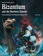 Palladium Books Tabletop Games > Role-Playing Games Palladium Fantasy RPG: Bizantium and the Northern Islands 9781574572353 PAL 0474