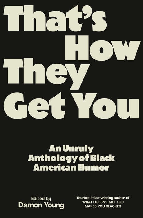 PANTHEON BOOKS Books > Lifestyle > Current Events > Humor That's How They Get You 9780593317112 PRH-9780593317112