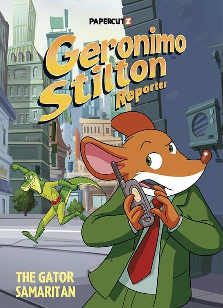 Papercutz Graphic Novel GERONIMO STILTON REPORTER HC VOL 22 THE GATOR SAMARITAN (Release Date: 08/05/2026) 9781545827437 0626PZ1015