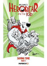Papercutz Graphic Novel HEROBEAR AND THE KID TP VOL 02 SAVING TIME 9781545823477 0126PZ0957