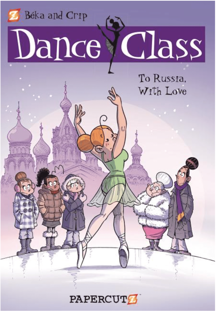 Papercutz Graphic Novel > Kids Dance Class #5: To Russia, with Love (Dance Class Graphic Novels #5) 9781597074230 ING-9781597074230