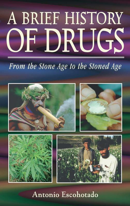 Park Street Press Books > Food, Drink, & Drugs > Drugs A Brief History of Drugs - Paperback 9780892818266 MC-30560