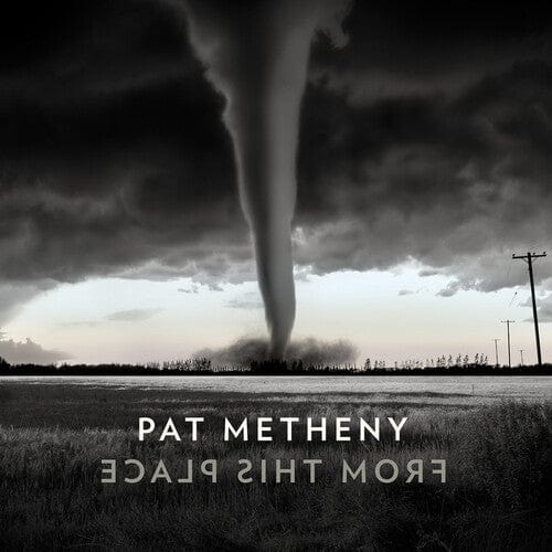 Pat Metheny Music > Vinyl Records Pat Metheny - From This Place 075597924350 NNS596317.1