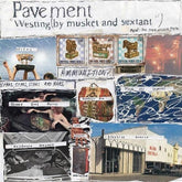 Pavement Music > Vinyl Records Pavement - Westing (By Musket And Sextant) 191401157513 MAT1575.1