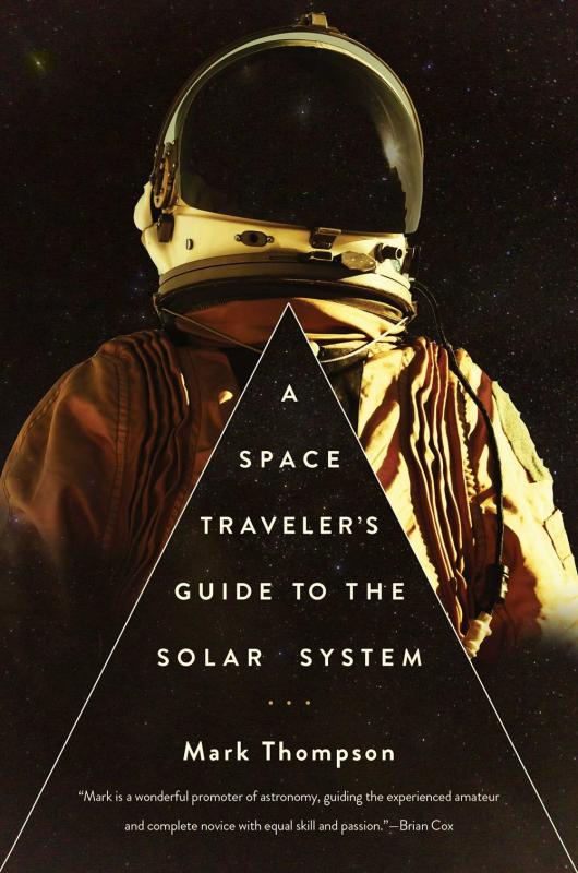 Pegasus Books Books > True Crime & Conspiracy > Paranormal & Extraterrestrial A Space Traveler's Guide to the Solar System - Paperback 9781681775364 MC-42186