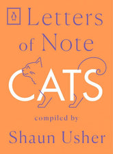 Penguin Books Books > Art & Gifts > Pets Letters of Note: Cats - Paperback 9780143134664 MC-31286