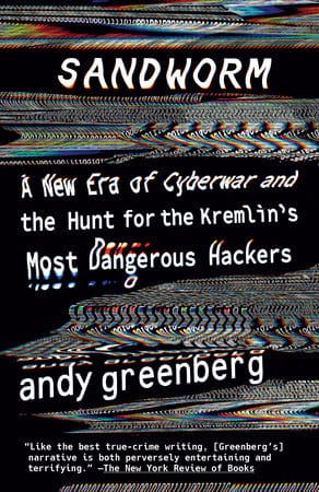 Penguin Books Books > Non-fiction Sandworm: A New Era of Cyberwar and the Hunt for the Kremlin's Most Dangerous Hackers By Andy Greenberg 9780525564638 9780525564638