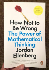 Penguin Books Books > Smarts > Teach Yourself How Not to Be Wrong: The Power of Mathematical Thinking - Paperback 9780143127536 MC-21582