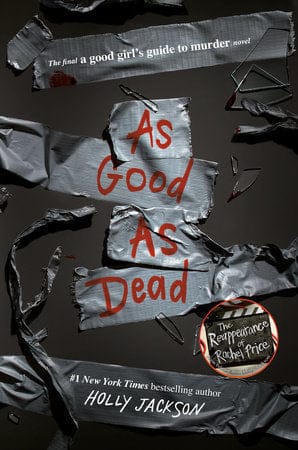 Penguin Random House Books > Fiction As Good As Dead (Finale to A Good Girl's Guide to Murder) by Holly Jackson (Hardcover) 9780593379851