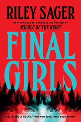 Penguin Random House Books > Fiction Final Girls by Riley Sager (Paperback) 9781101985380