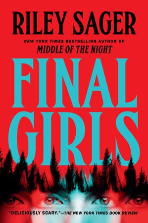 Penguin Random House Books > Fiction Final Girls by Riley Sager (Paperback) 9781101985380