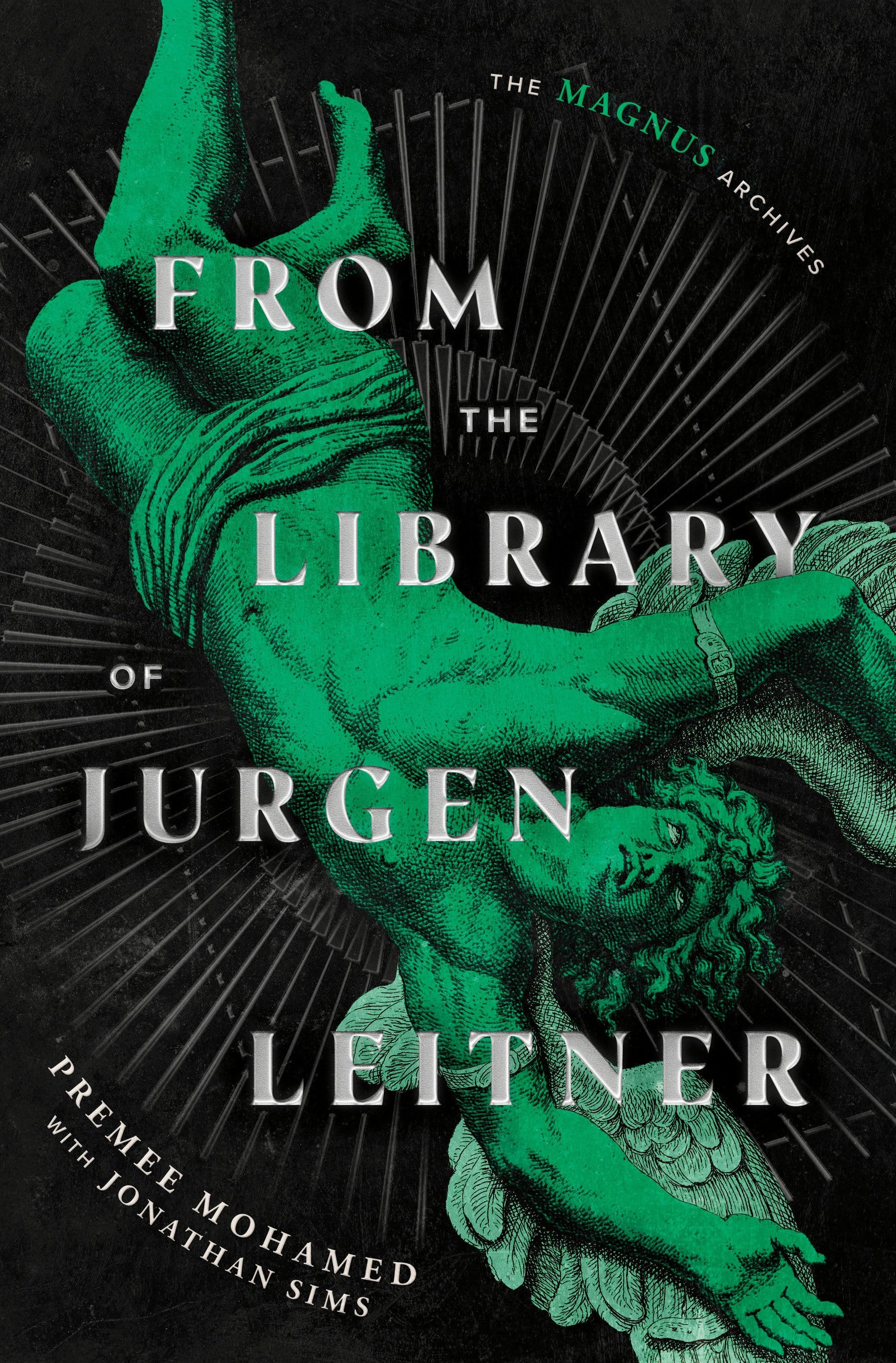 Penguin Random House Books > Fiction > Horror From the Library of Jurgen Leitner (The Magnus Archives) HC (Release Date: 10/28/2026) 9798217092635 PRH-9798217092635